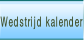 Wedstrijd kalender.
